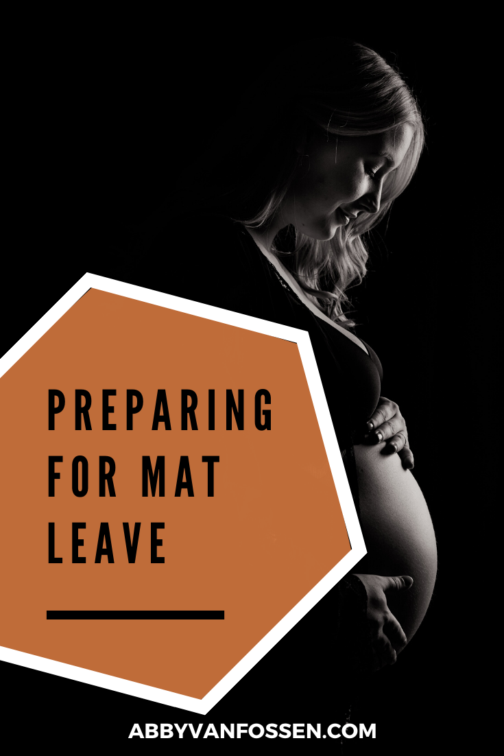 how-to-prepare-for-maternity-leave-abby-van-fossen