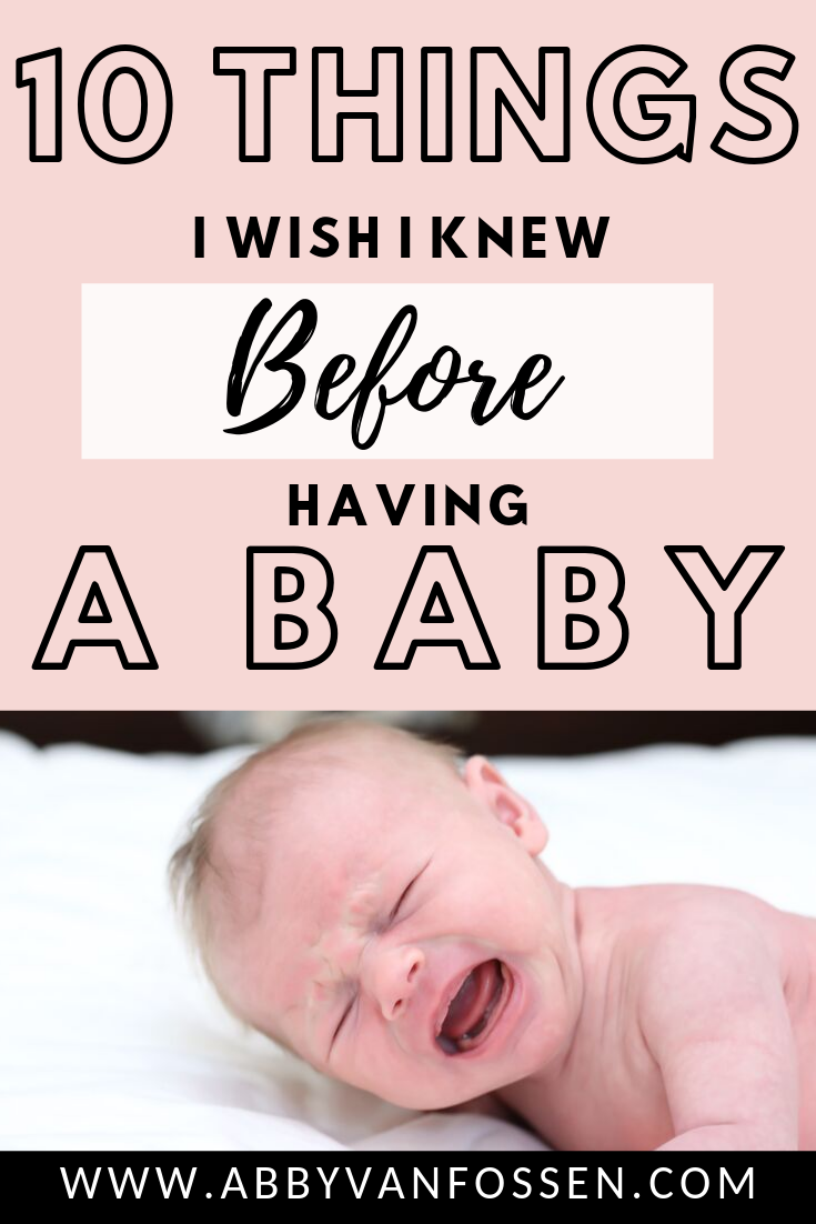 10 Things I Wish I Knew Before Having a Baby