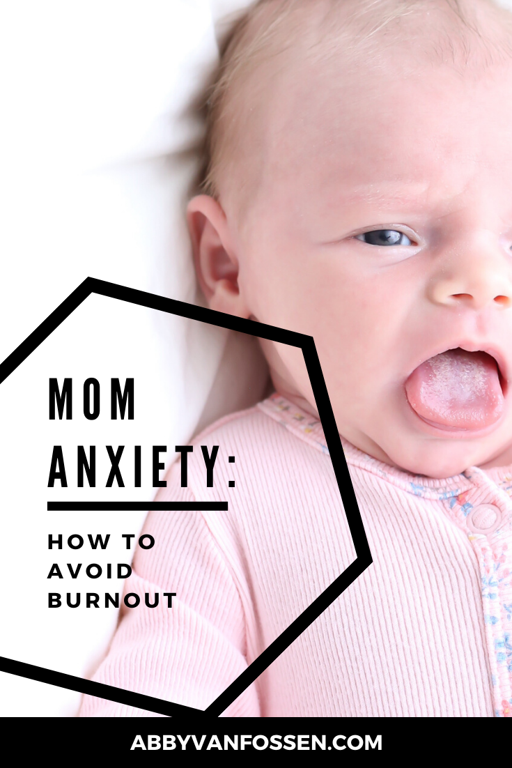 Mom Anxiety: How to Avoid Burnout